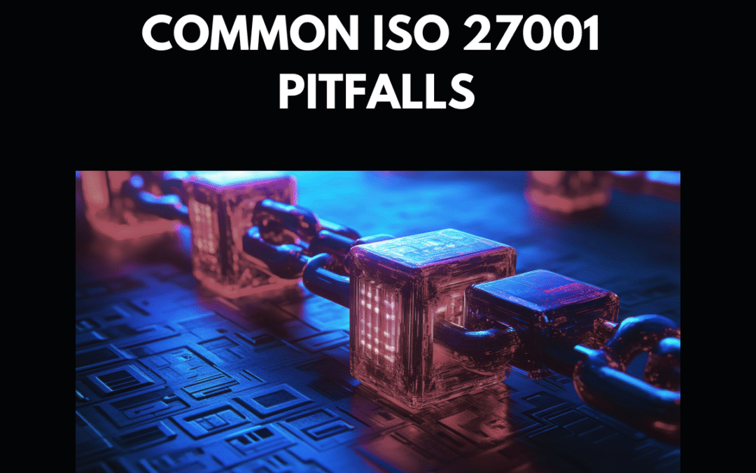 Stolperfallen bei ISO 27001